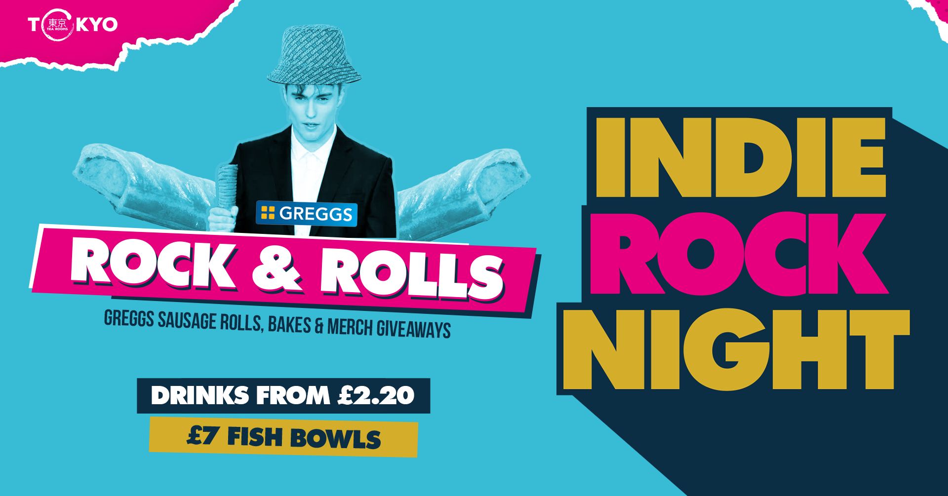 Indie Rock Night ∙ ROCK & ROLLS ∙ £1.50 BOMBS (Free Greggs Sausage Rolls & Bakes) *FINAL 5 TICKETS*