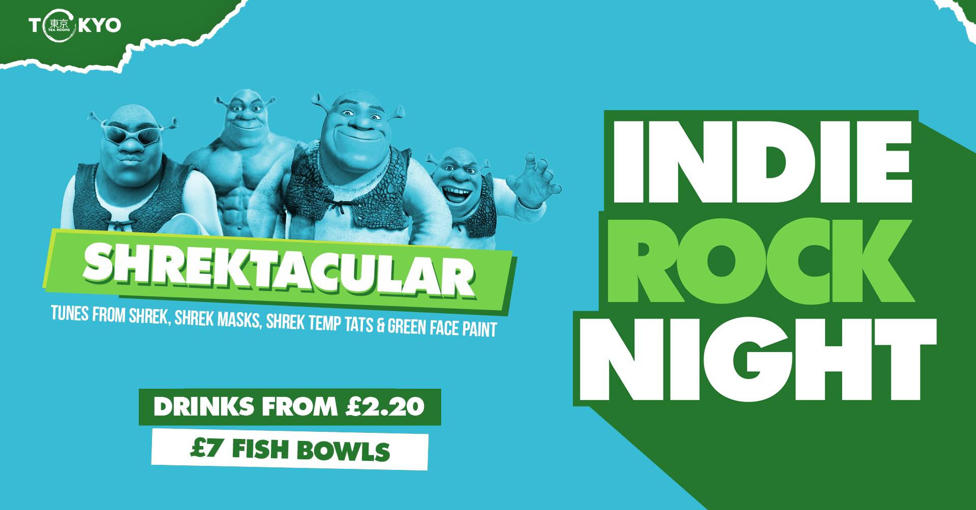 Indie Rock Night ∙ SHREKTACULAR ∙ £1.50 BOMBS *LAST 10 TICKETS*