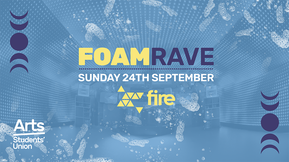 Arts Presents Freshers Foam Rave Take Over! 🫧 at FIRE