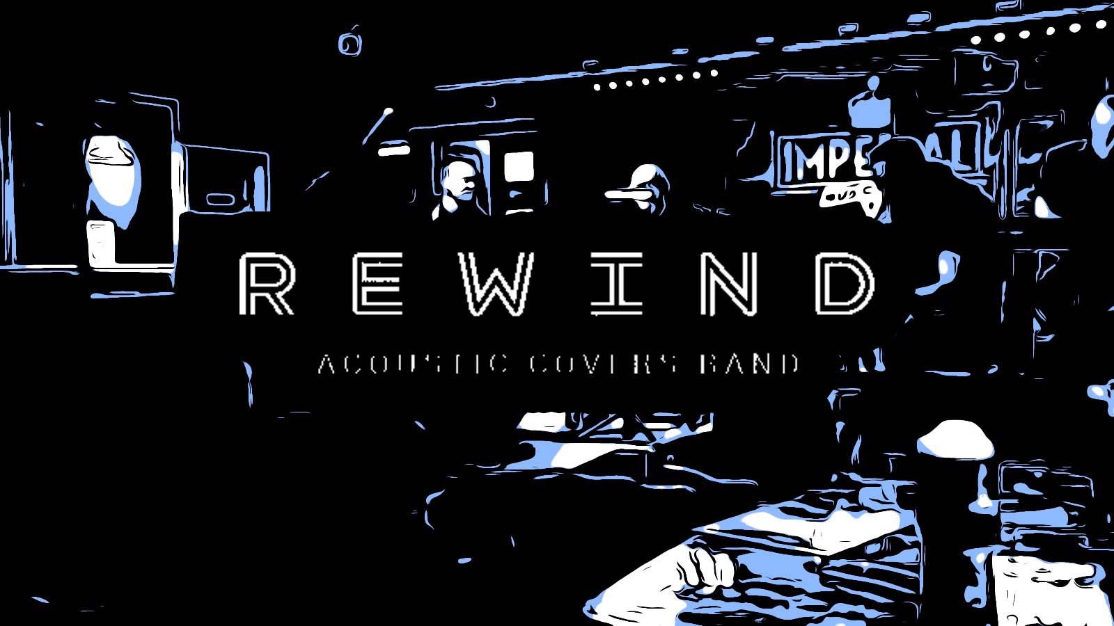 FREE ENTRY | REWIND