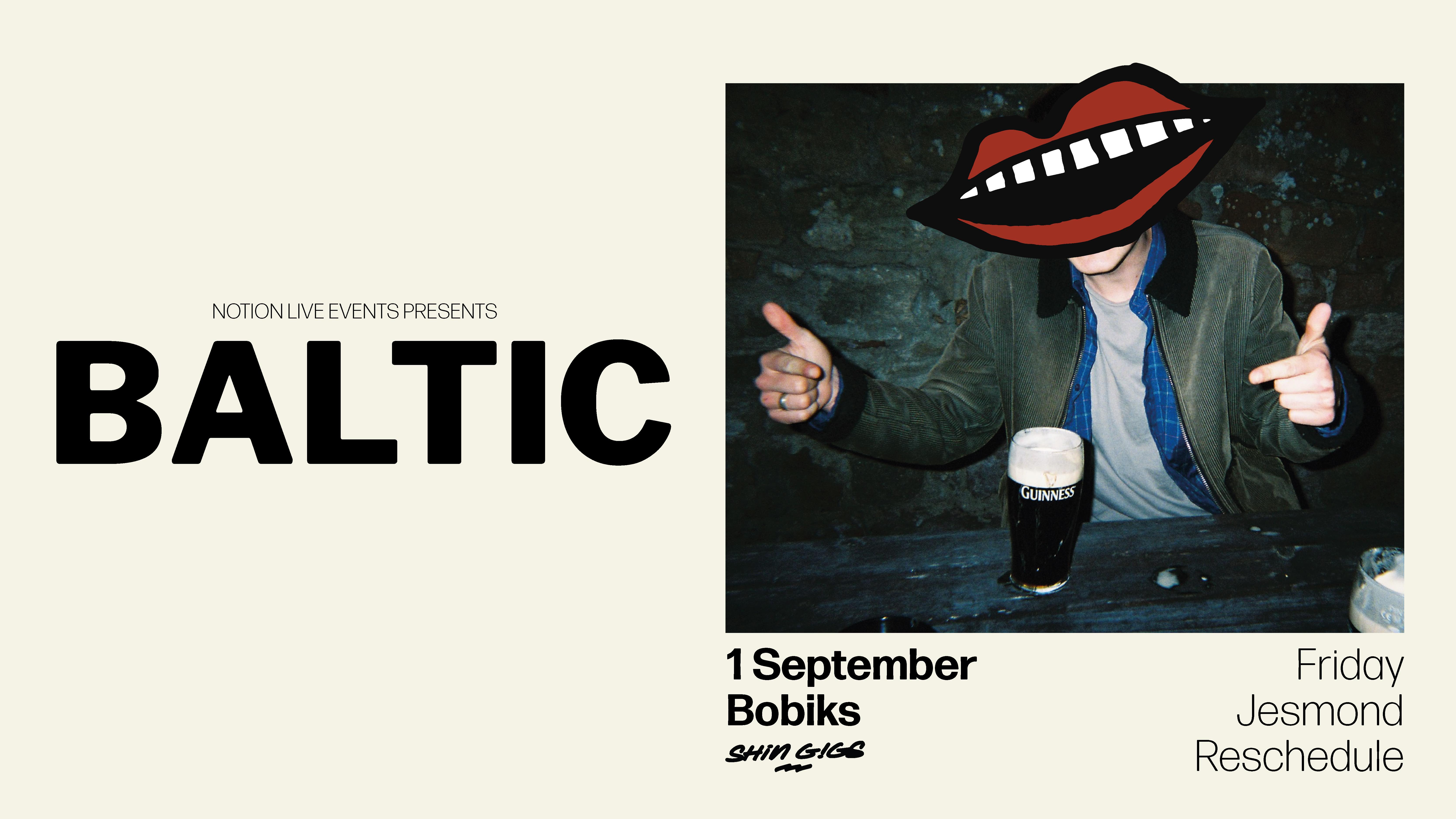 [RESCHEDULE] Baltic + Spilt Milk & Criminal Holiday