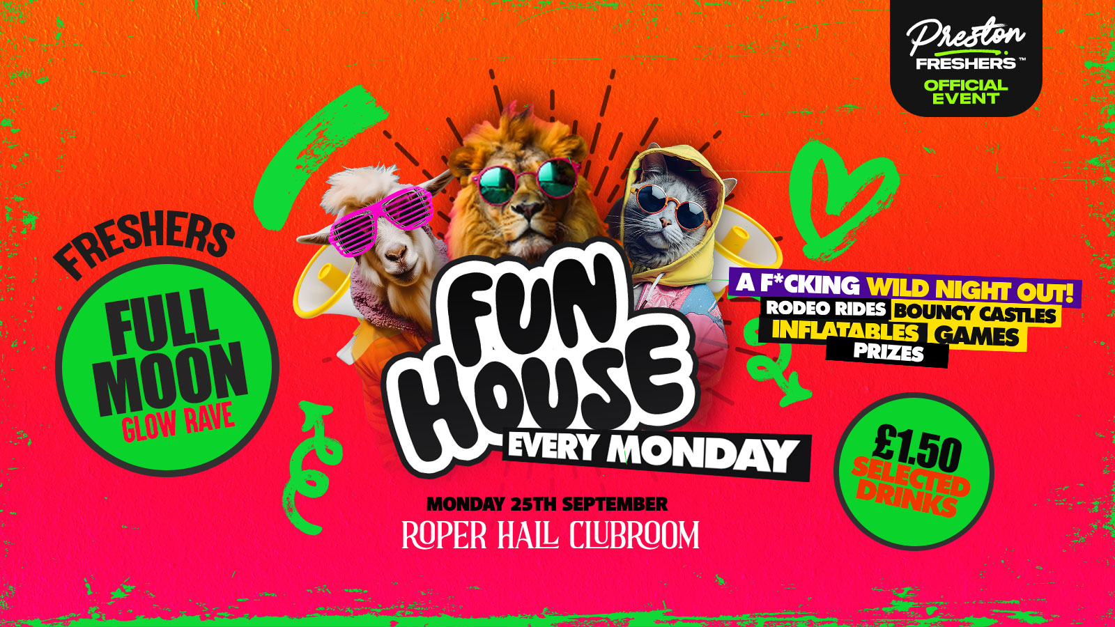 Fun House | Every Monday at Space, Roper Halll | Freshers Full Moon Party