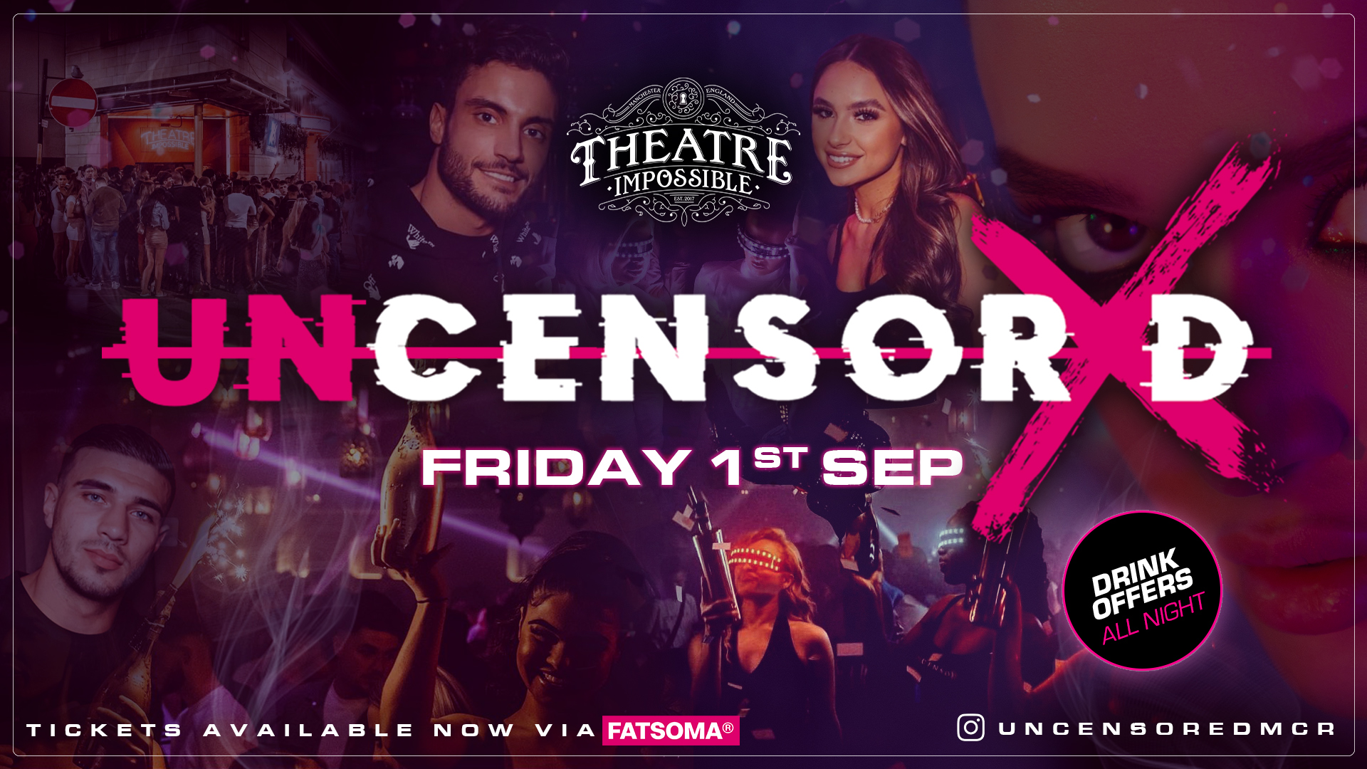UNCENSORED FRIDAYS 🔞 IMPOSSIBLE Manchester’s Hottest Biggest Friday 😈