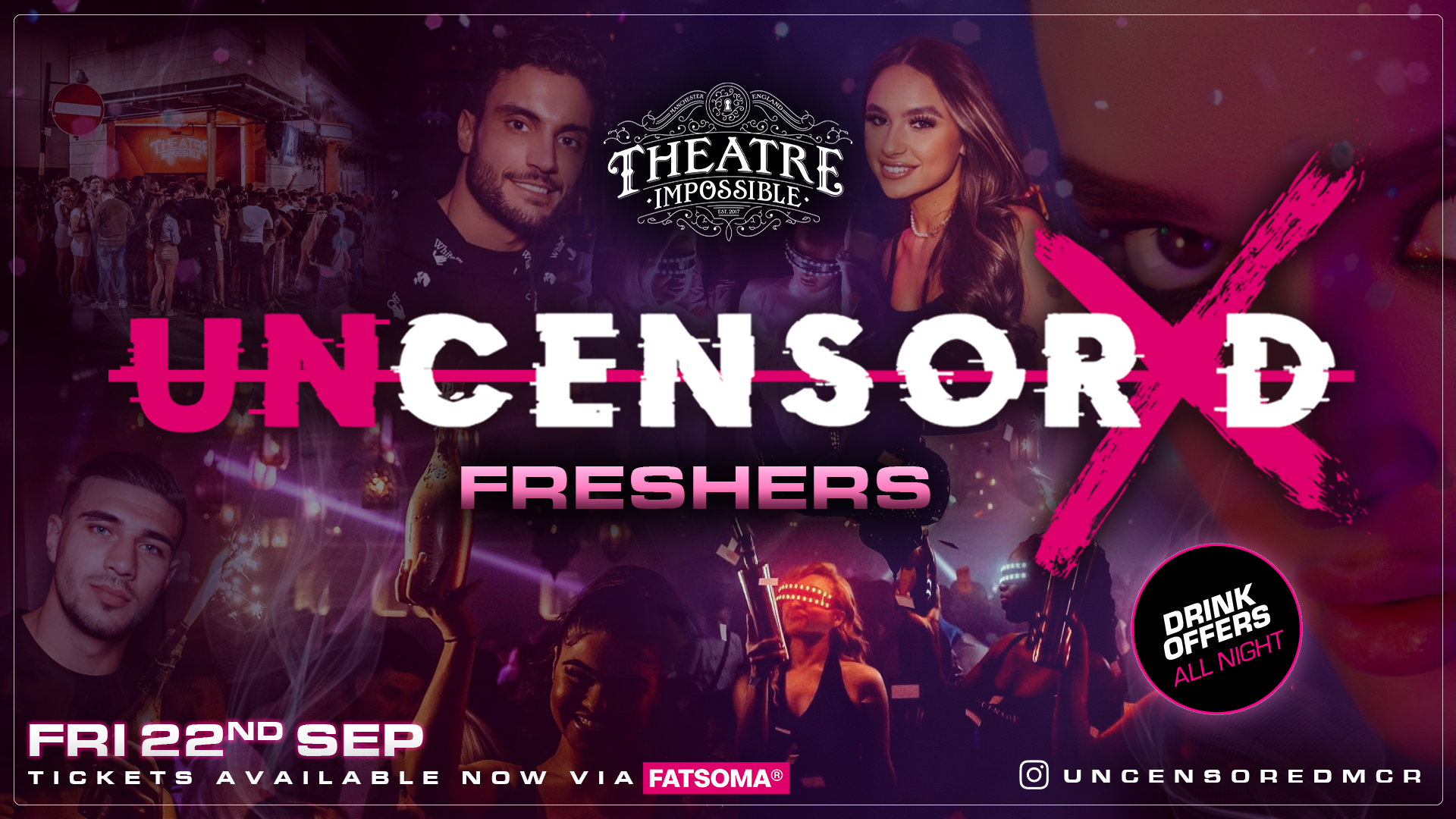 UNCENSORED FRIDAYS 🔞 IMPOSSIBLE !! FRESHERS WEEK 👅 MCR’s Hottest Biggest Friday 😈