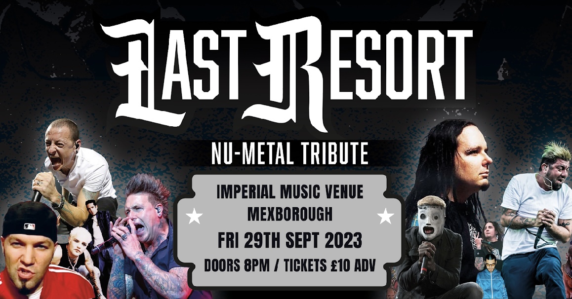 LAST RESORT – NU METAL TRIBUTE
