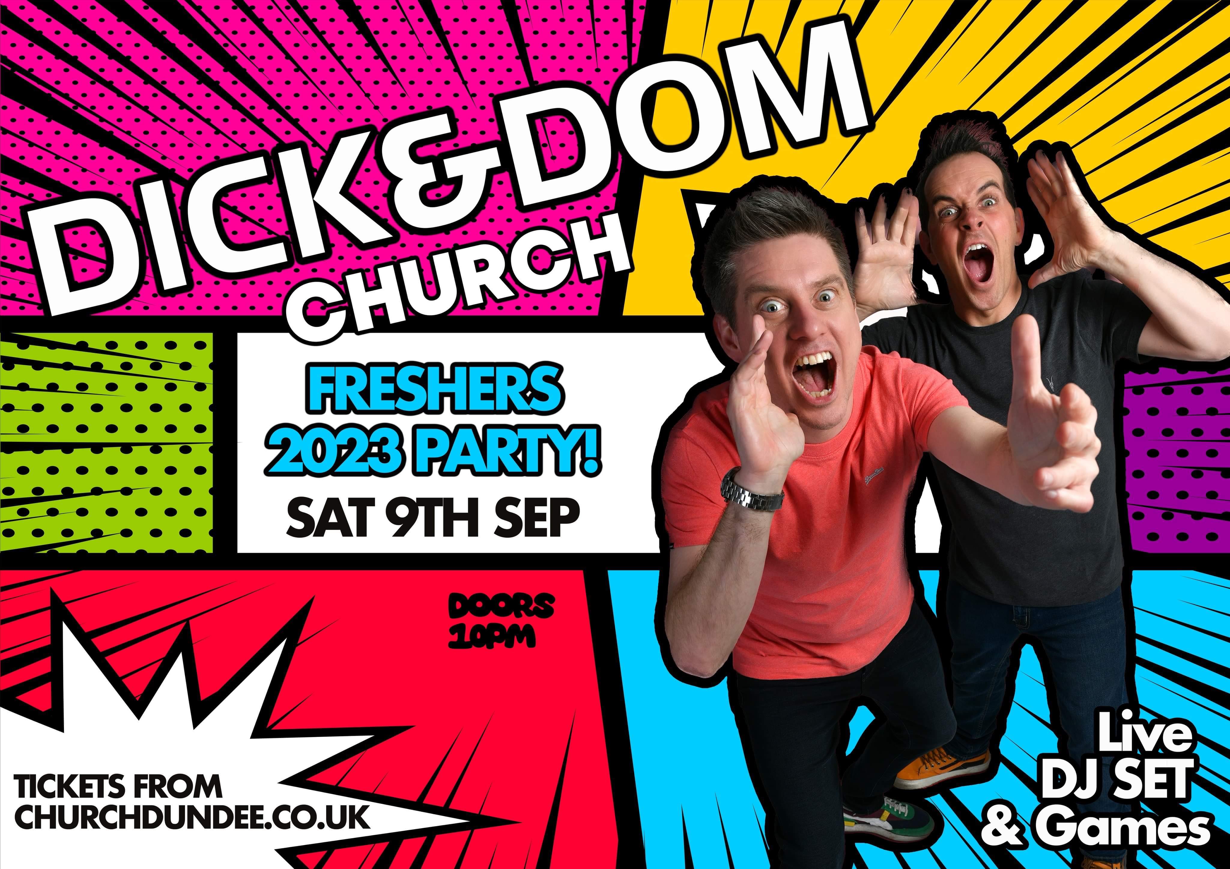 🎉 Dick and Dom 2023 Freshers Party Club Night🎉