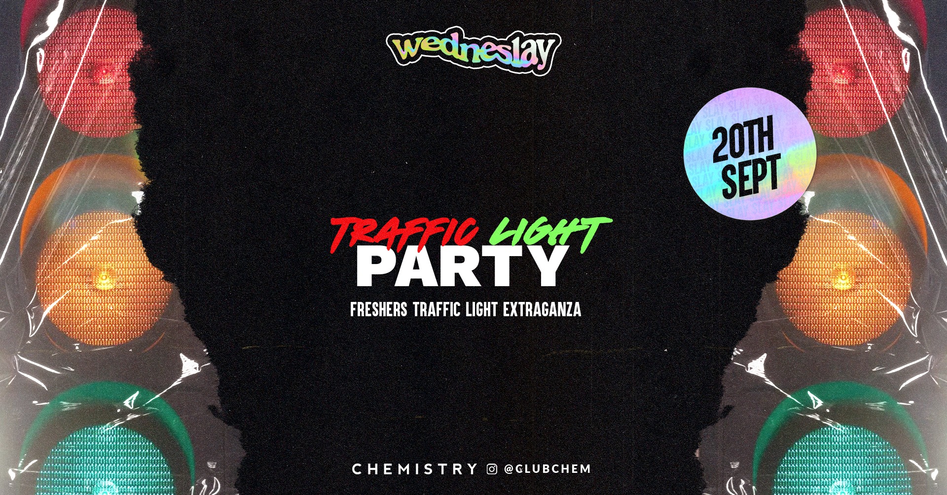 Wedneslay | TRAFFIC LIGHT FRESHERS RAVE 2023🚦 *LAST 5 TICKETS*