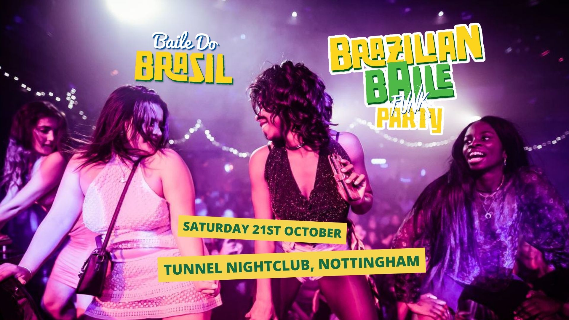 Baile Do Brasil Baile Funk Party (Nottingham) at Tunnel Club