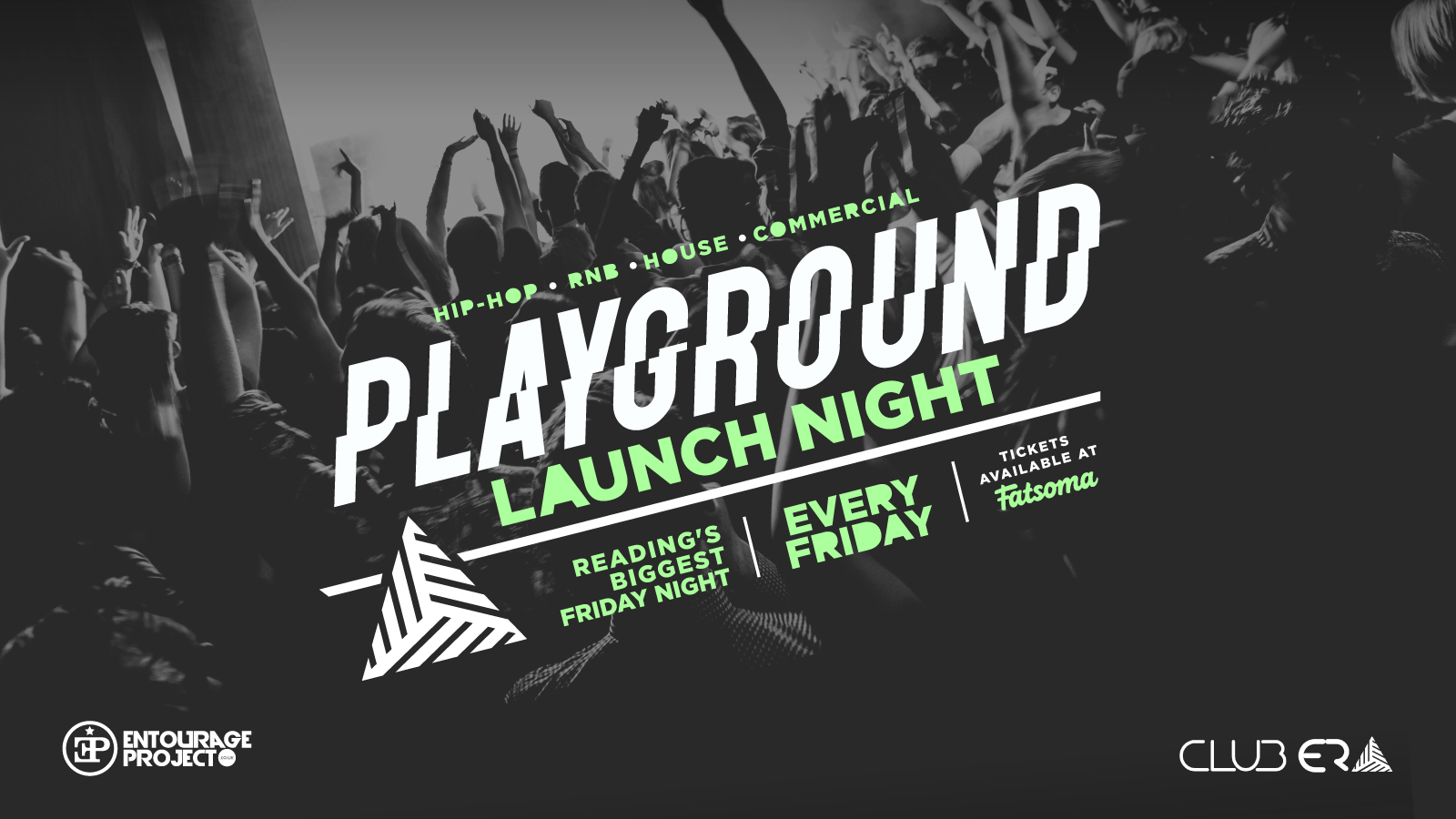 PLAYGROUND FRIDAY’S –  LAUNCH NIGHT @ ERA 🚀 (EVENT POSTPONED – WE’RE NOT QUITE READY)