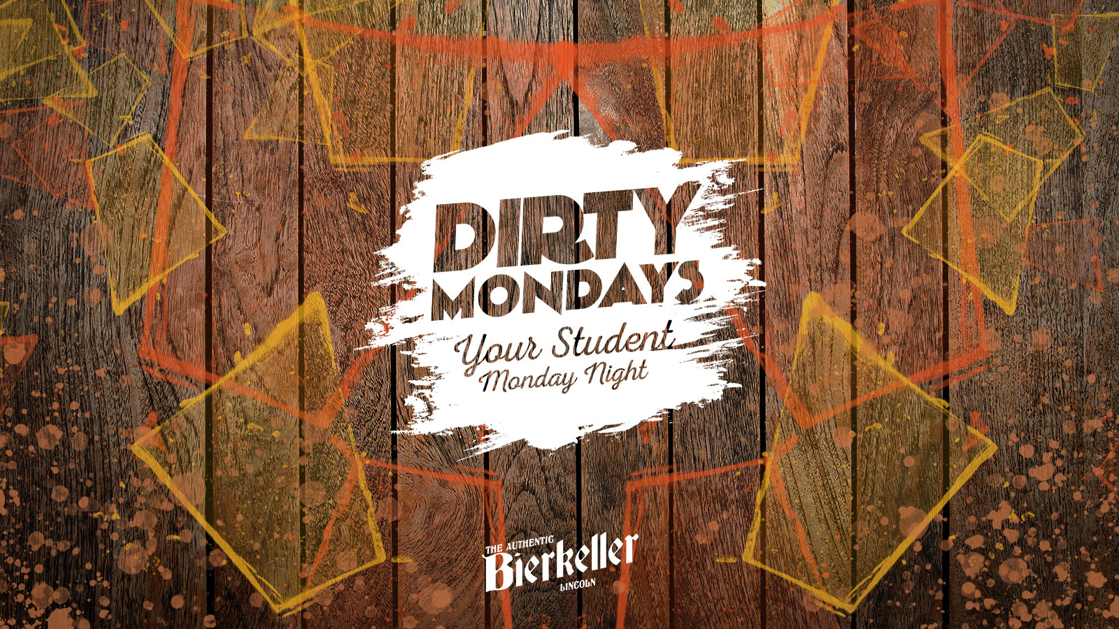 Dirty Monday’s at Bierkeller | Graduation Party!