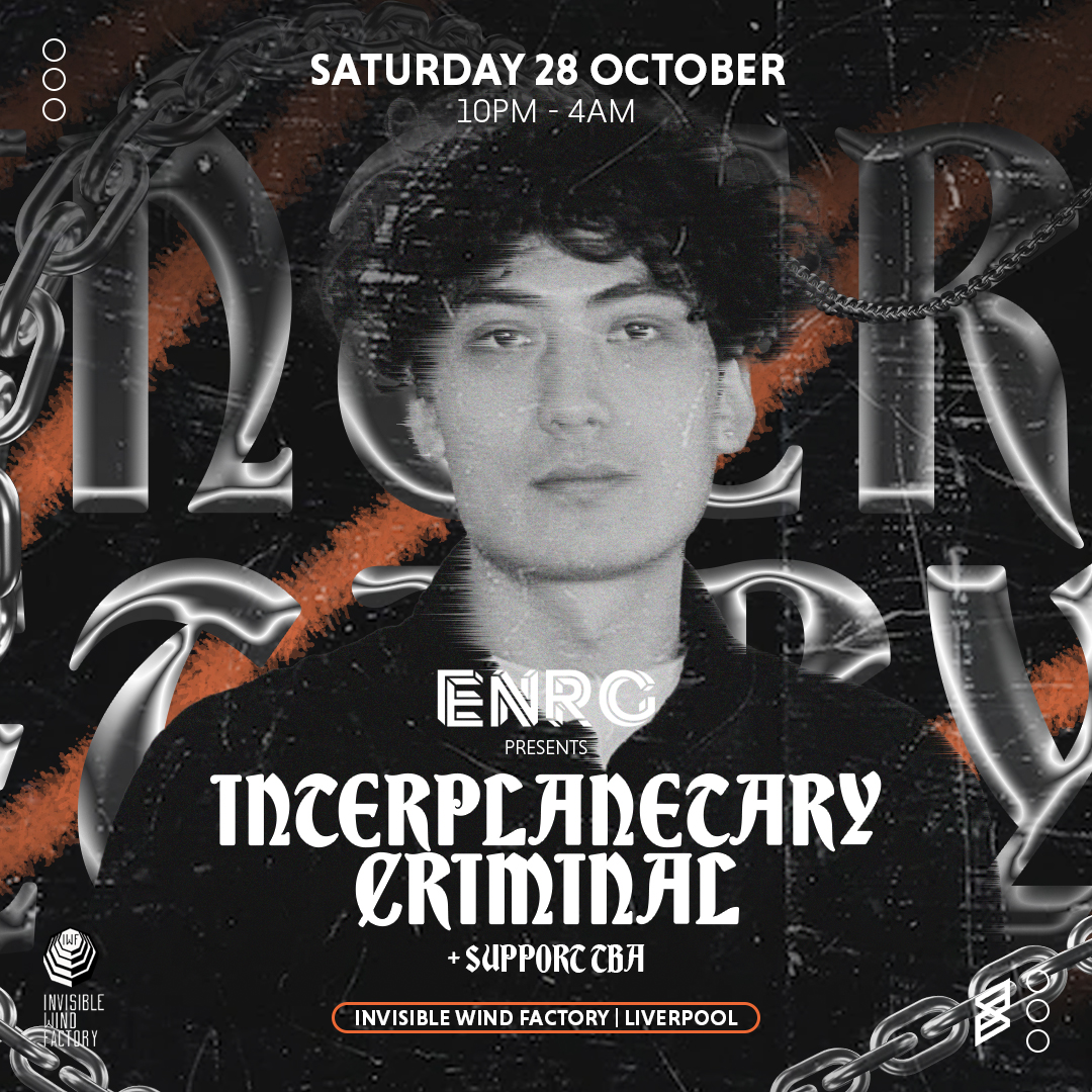 ENRG Halloween w/ Interplanetary Criminal at Invisible Wind Factory – 28th October