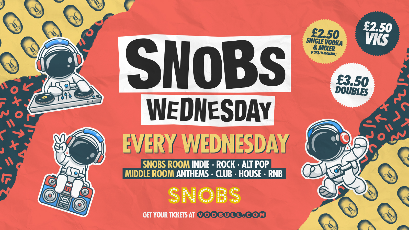 Snobs Wednesday [TONIGHT!!]💥 18/10