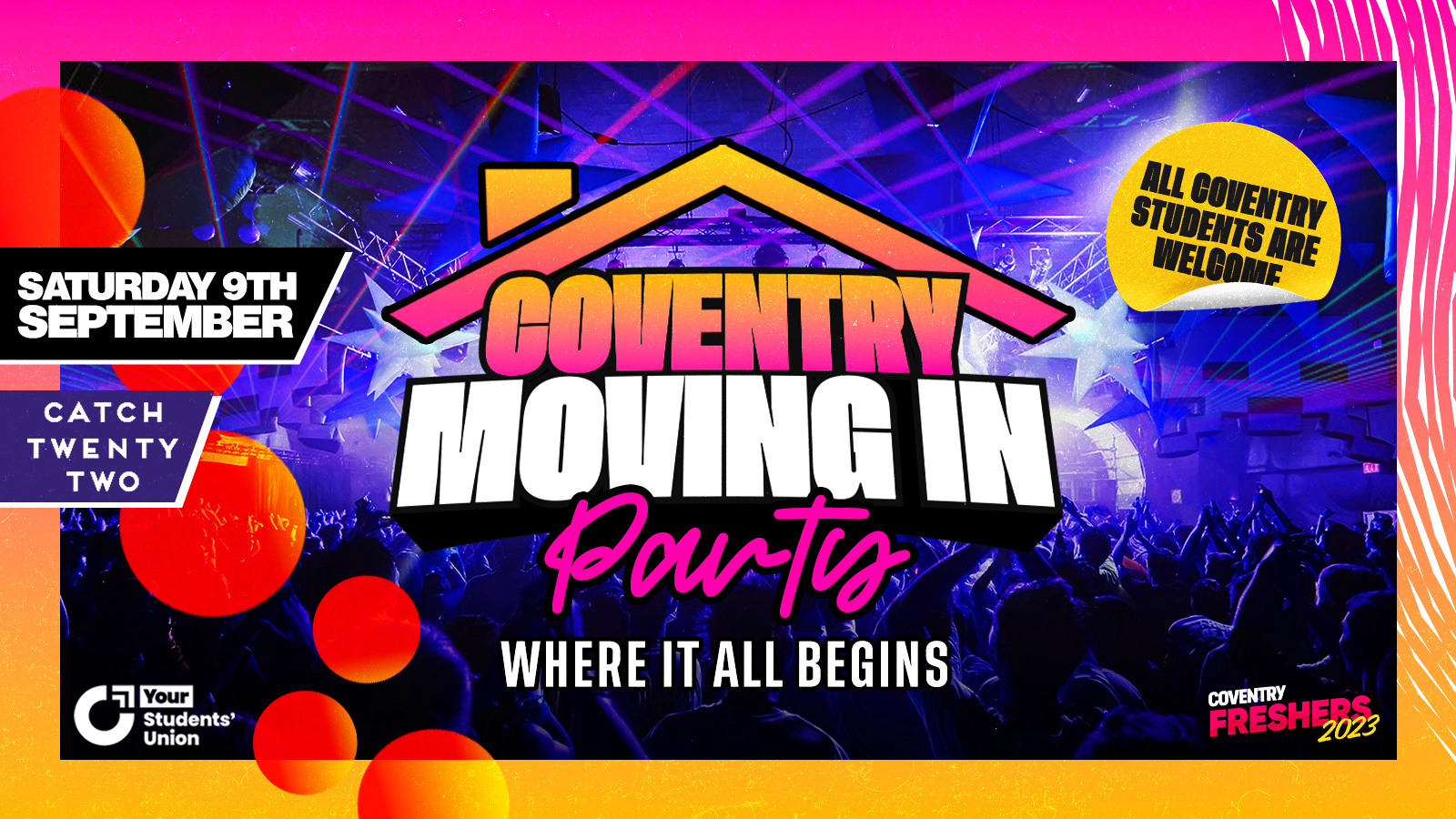 Freshers Moving in Party | Official Coventry Freshers 2023 – Limited Tickets Remaining ⚠️