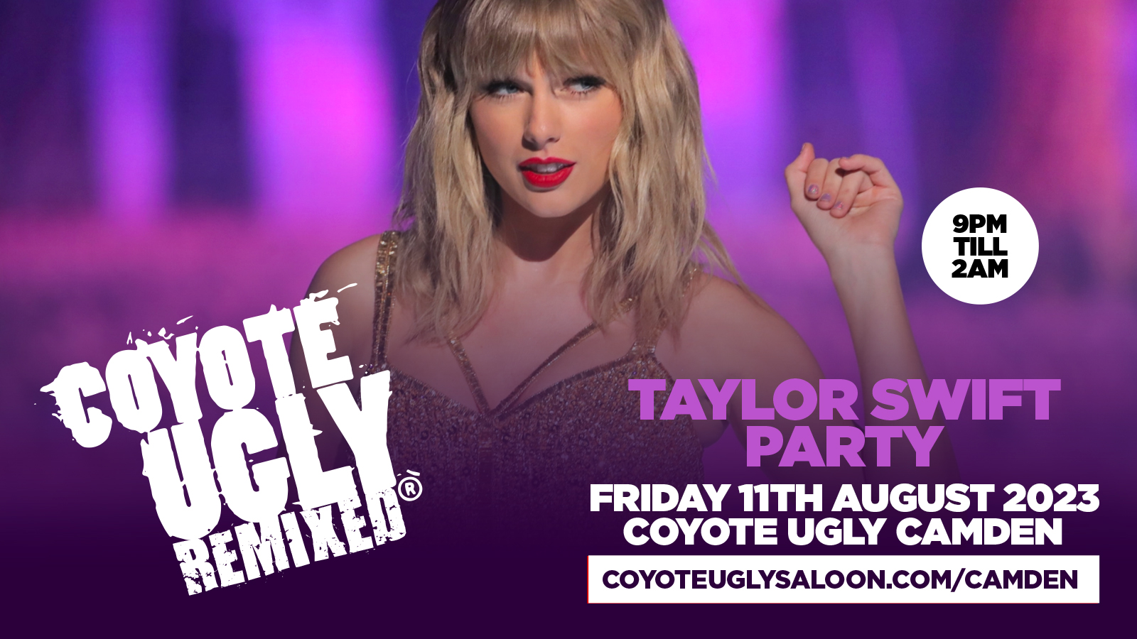 Taylor Swift Party // Friday 11th Augsut // Coyote Ugly Camden at