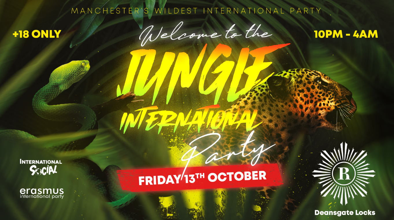 Welcome to the Jungle! International Party – Manchester