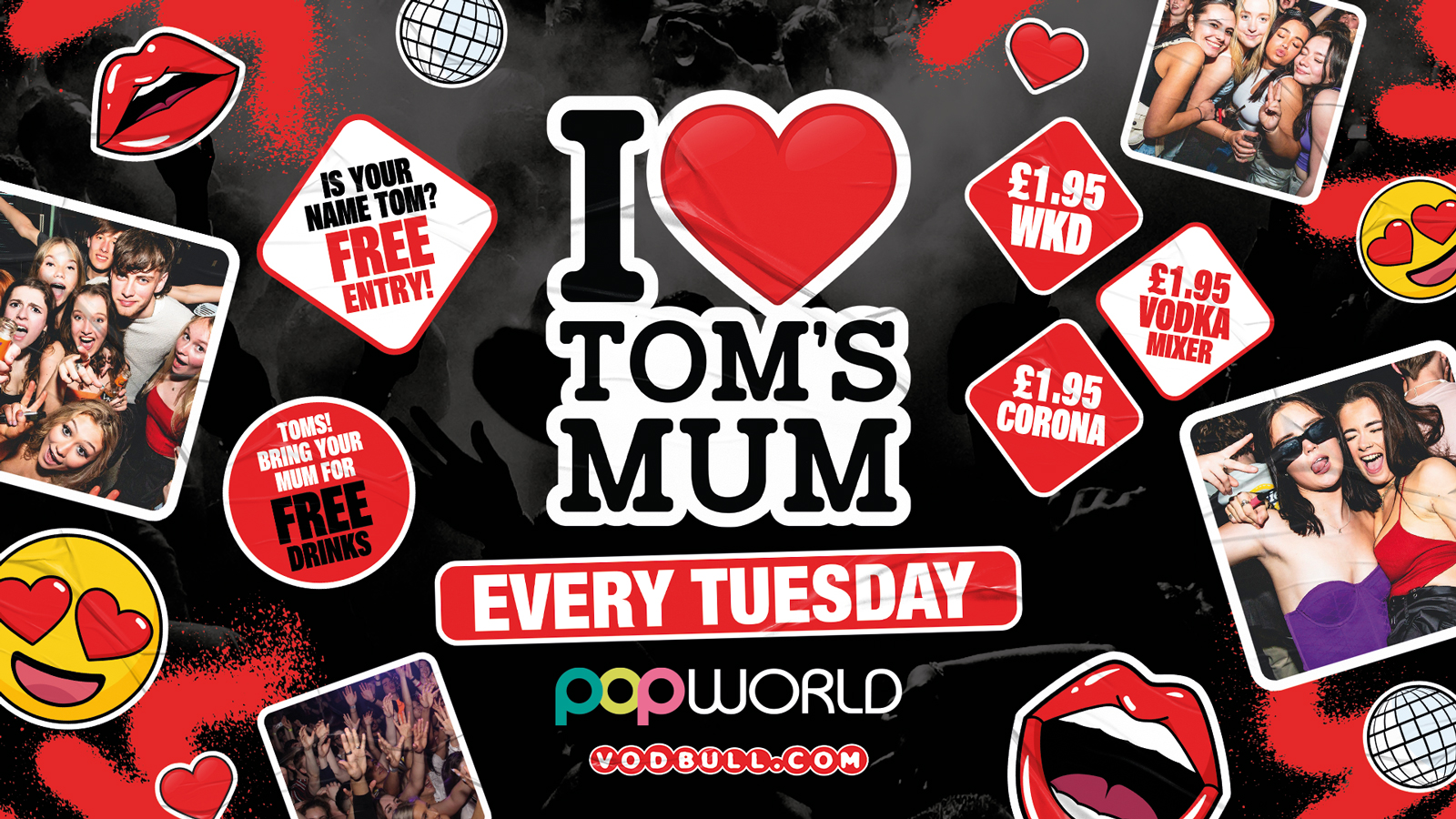 I ❤️ TOM’S MUM – [TONIGHT!] @ Popworld💥21/11