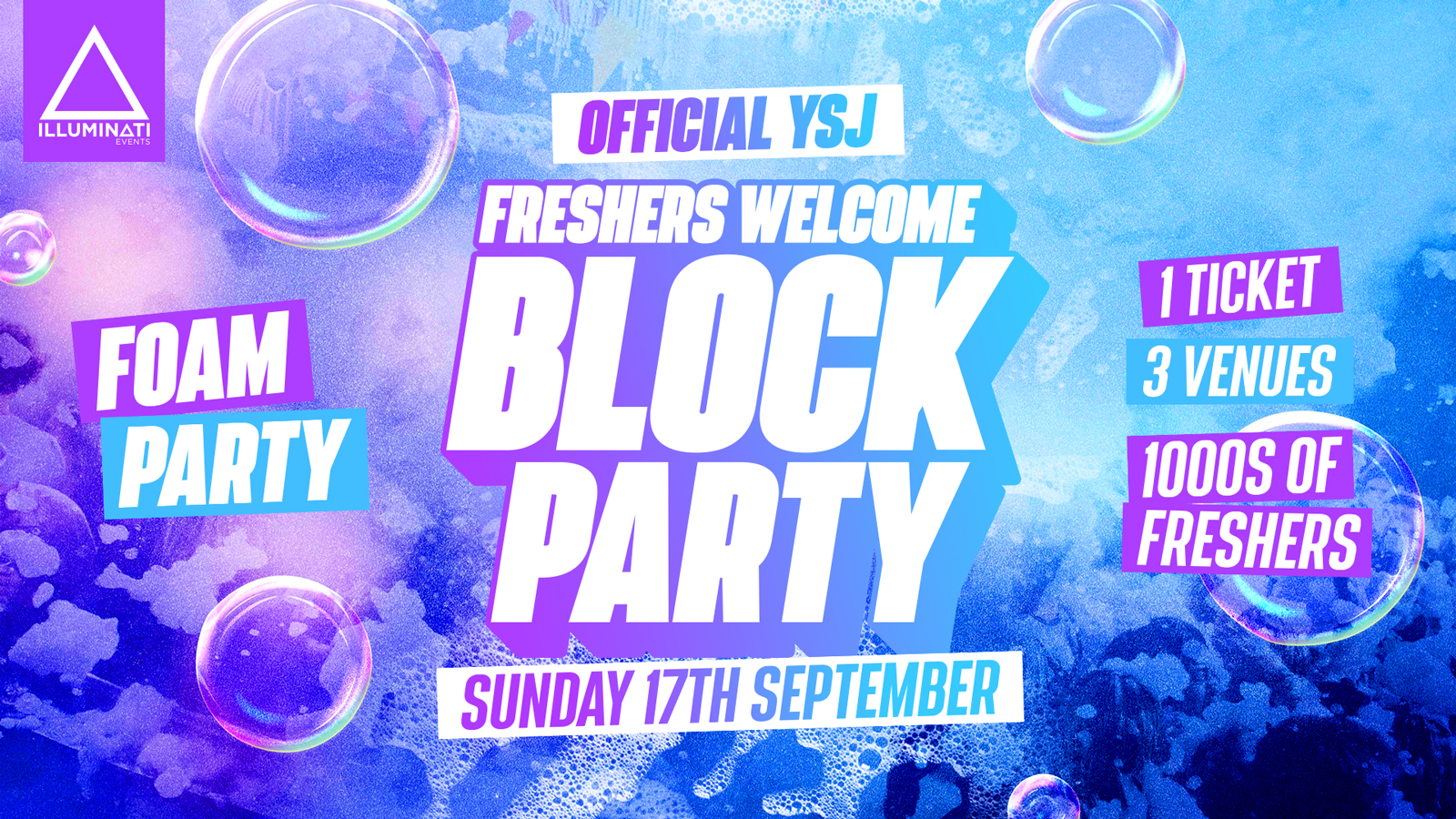 YSJ Freshers BLOCK FOAM PARTY at YATES / SALVATION / POPWORLD