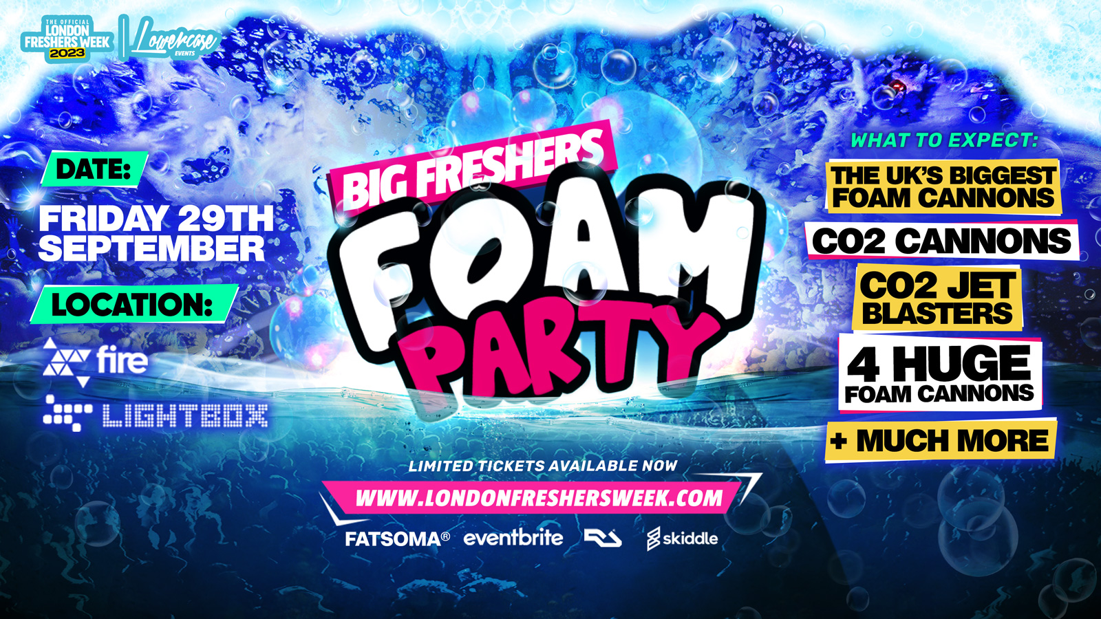 BIG FRESHERS FOAM PARTY @ FIRE & LIGHTBOX! THE BIGGEST FOAM PARTY IN THE UK! – LONDON FRESHERS WEEK 2023 – [FRESHERS WEEK 2]