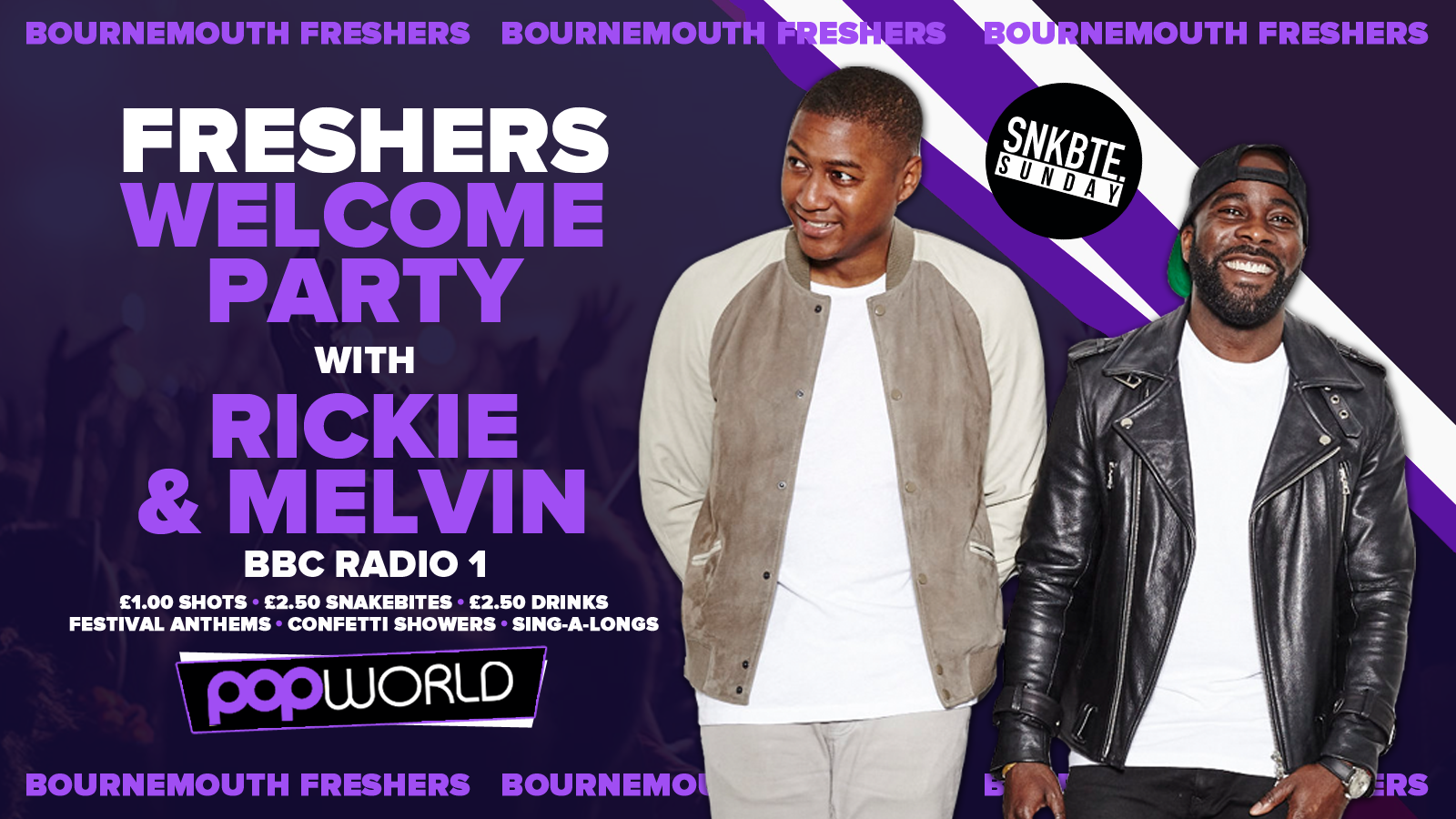 Bournemouth Freshers Welcome Party @Popworld // With BBC Radio 1’s Rickie & Melvin