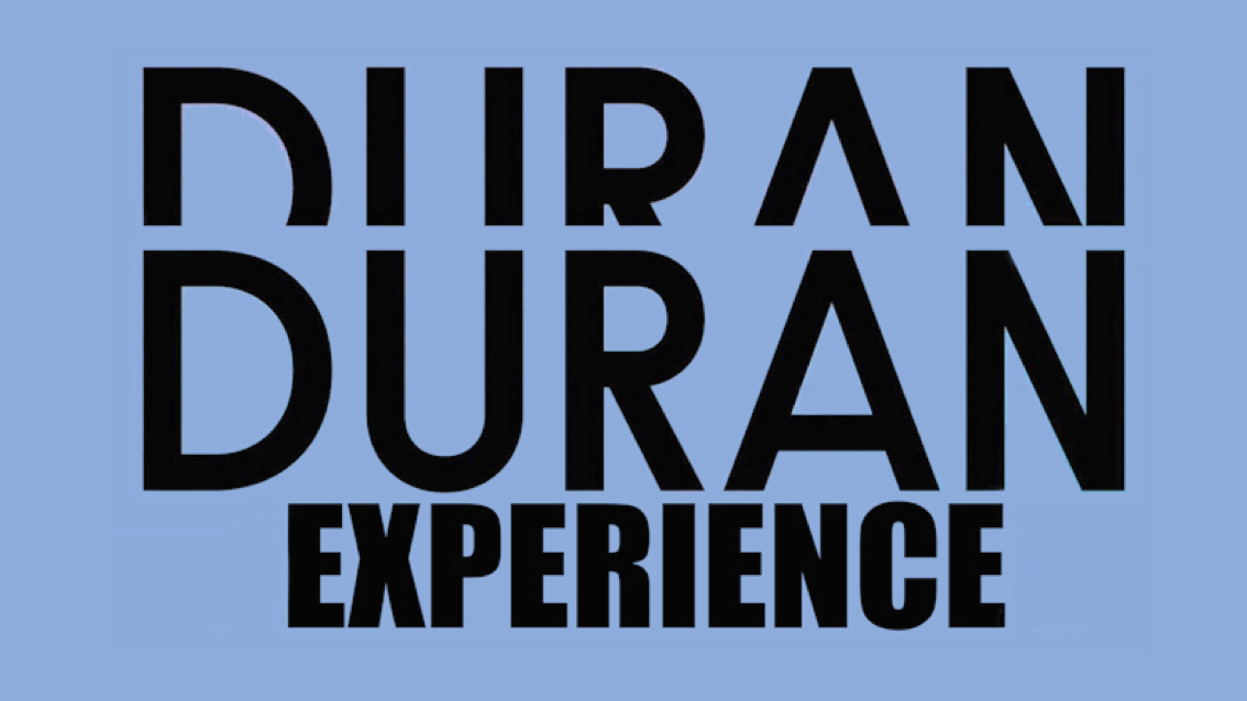 The Duran Duran Experience with DURAN DURAN’S GREATEST HITS