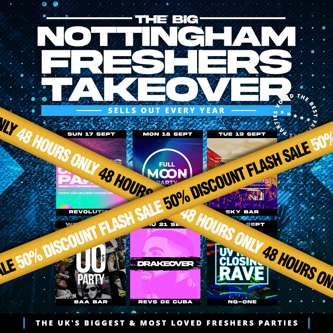 Nottingham Freshers Week 2023 – The Big Freshers Takeover – The Big 6 Parties