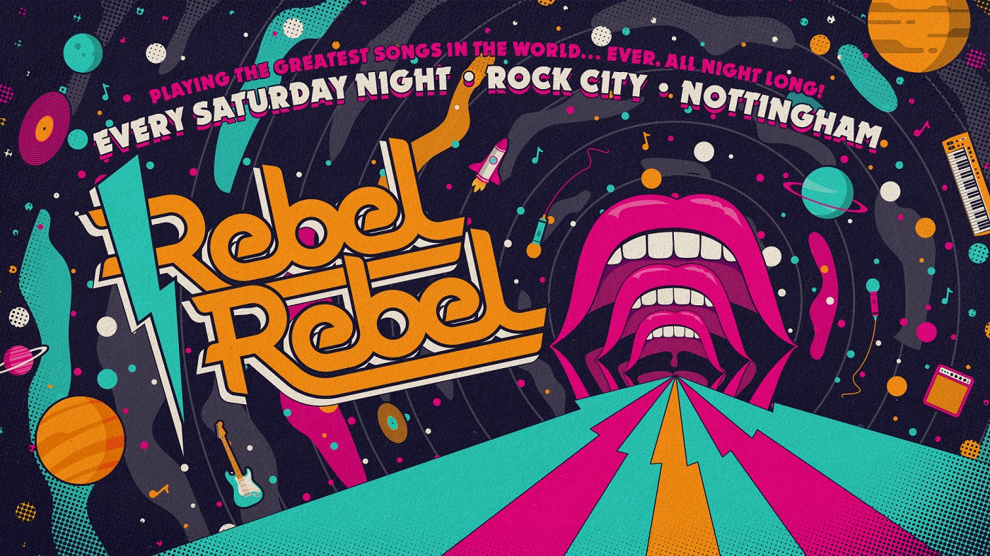 Rebel Rebel  – Nottingham’s Greatest Saturday Night – 30/09/23