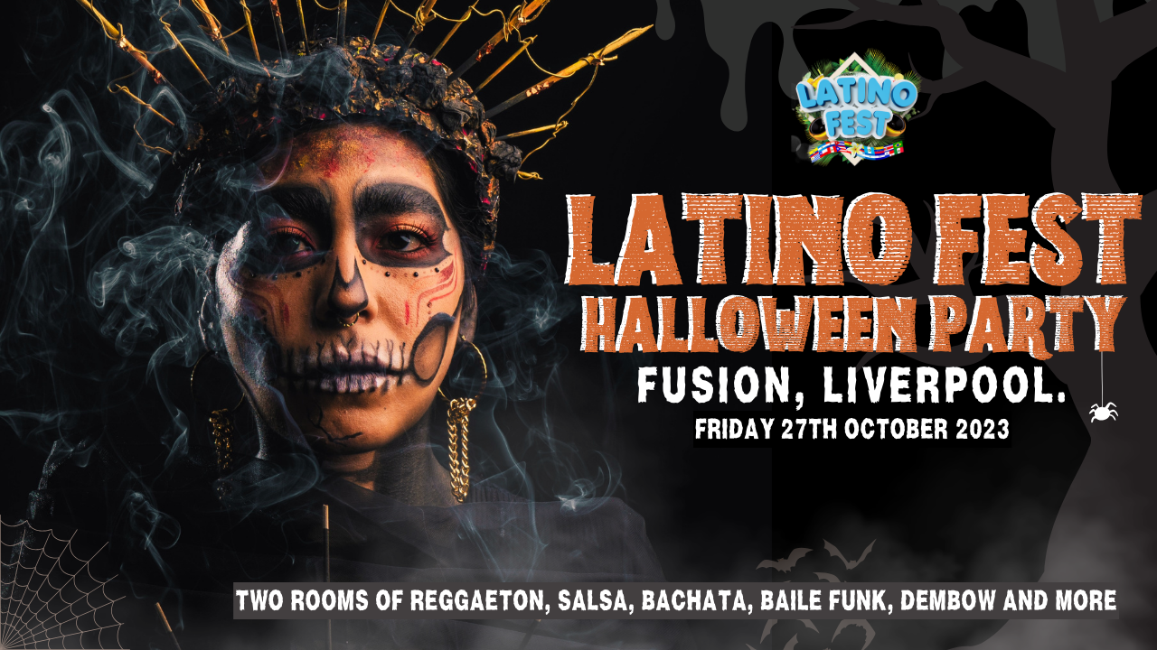 Latino Fest Halloween Special (Liverpool) 2023