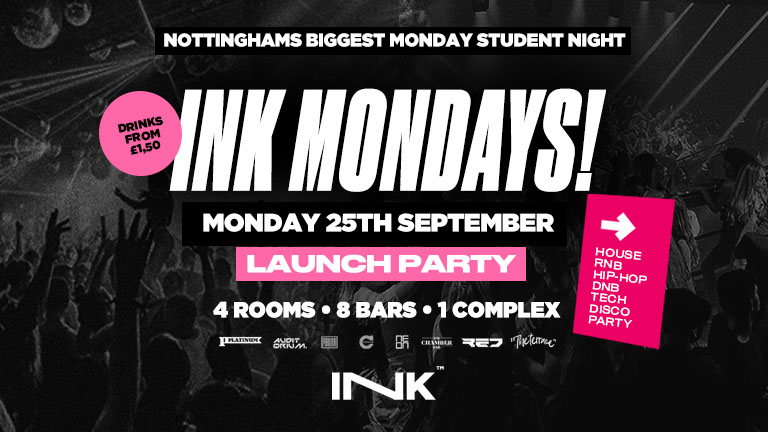 ◢ [ Ink™ ] – Ink Mondays LAUNCH PARTY! | Mon 25th Sept | LAST TICKETS!