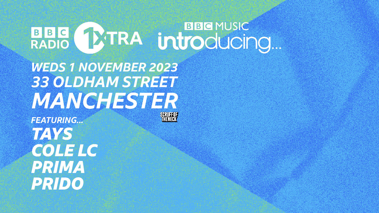 BBC 1Xtra Introducing Showcase | Manchester, 33 Oldham Street