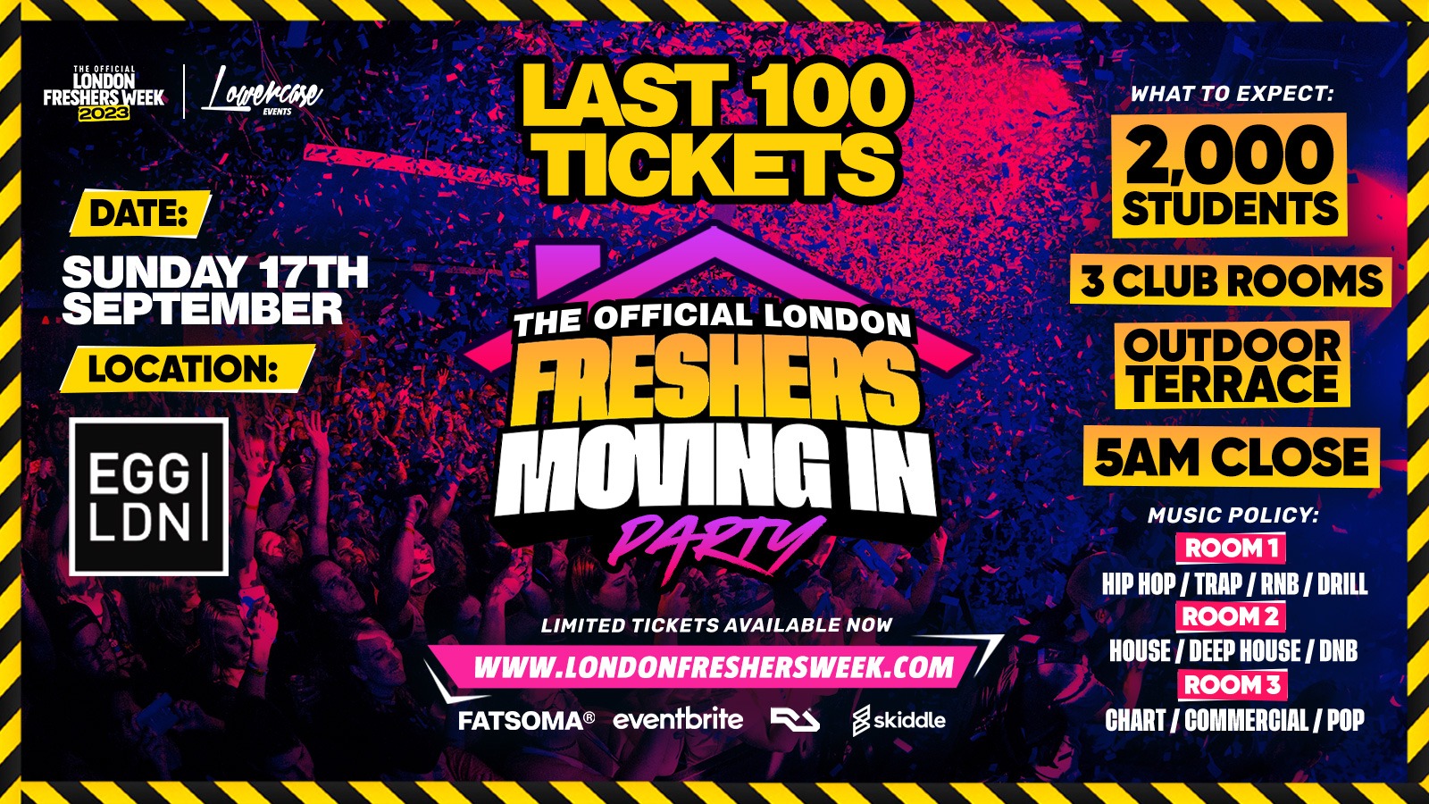 THE OFFICIAL LONDON FRESHERS MOVING IN PARTY @ EGG LONDON – LONDON FRESHERS WEEK 2023 [FRESHERS WEEK 1]