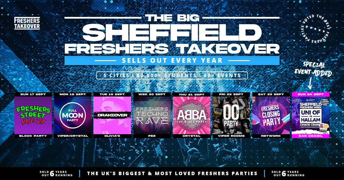 Sheffield Freshers Week 2023 – The Big Freshers Takeover – All 8 Parties includes OC Barcrawl