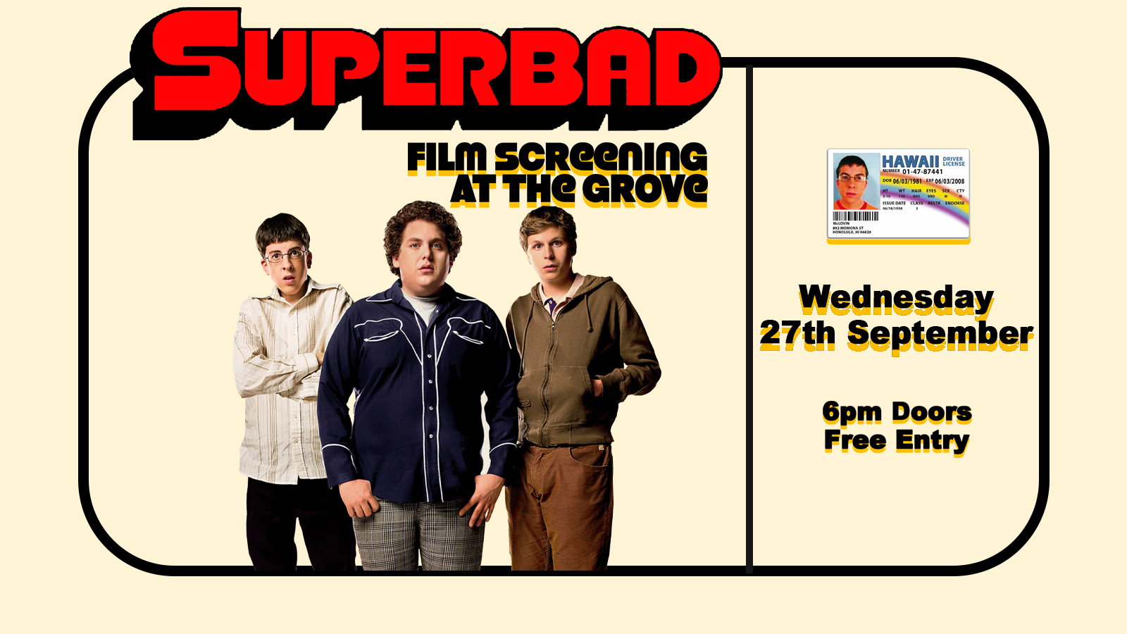 ‘SUPERBAD’ Film Night – FREE ENTRY!