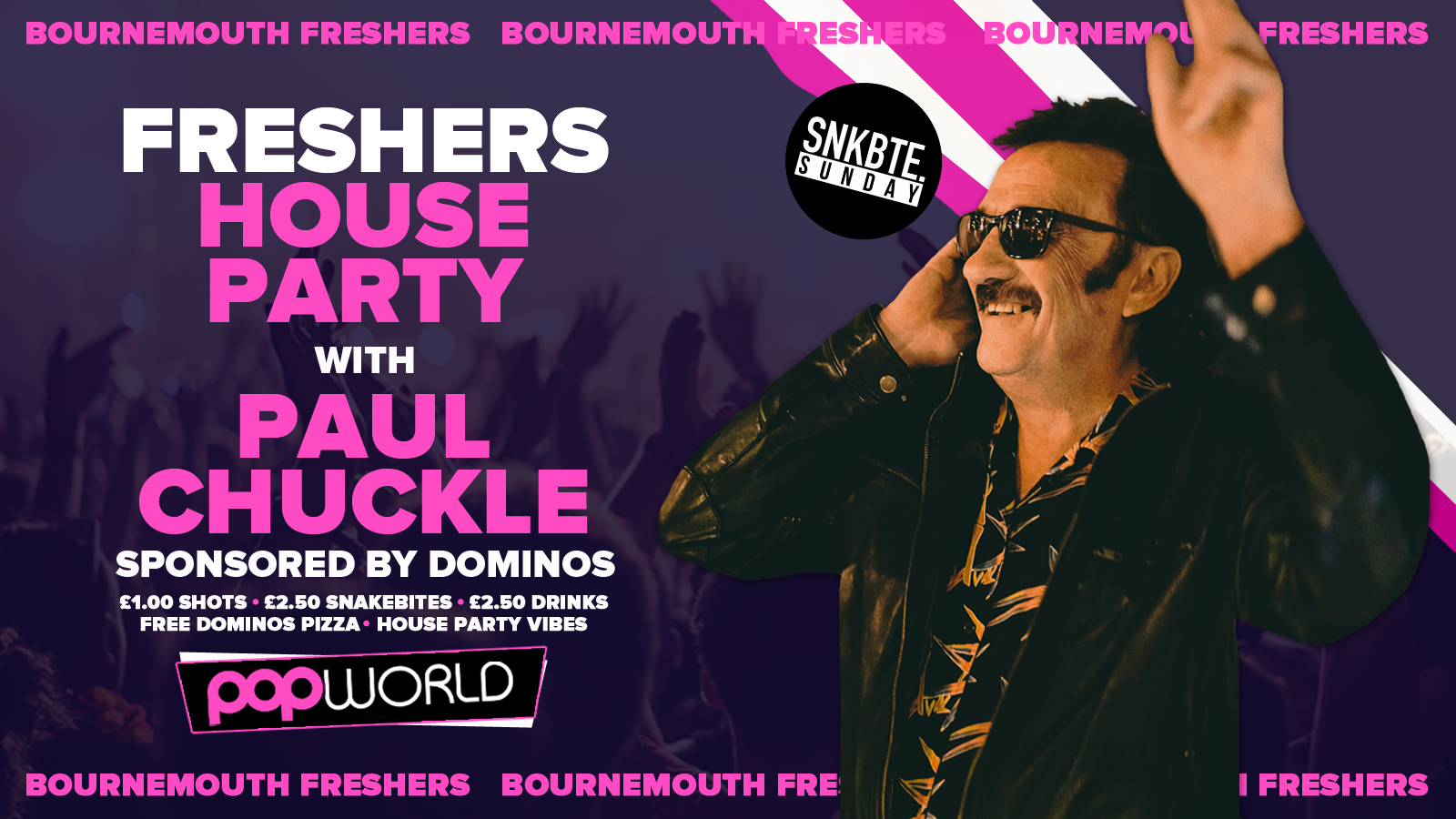 Bournemouth Freshers House Party @Popworld // With Paul Chuckle DJ Set