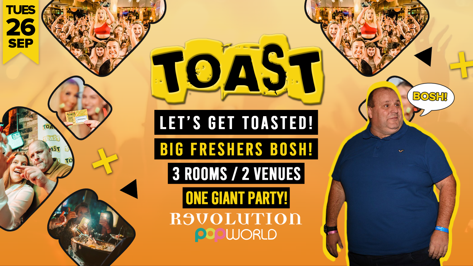 Bournemouth Freshers 2023 • Toast • The Big Freshers Bosh • Revolution & Popworld