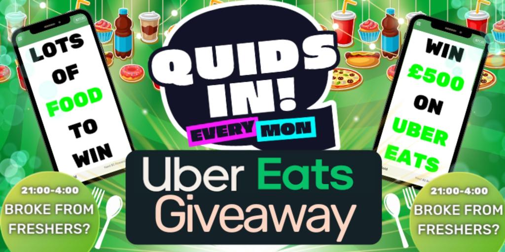 QUIDs IN: UBER EATS GIVEAWAY! [UoN’s OFFICIAL MONDAY NIGHT]