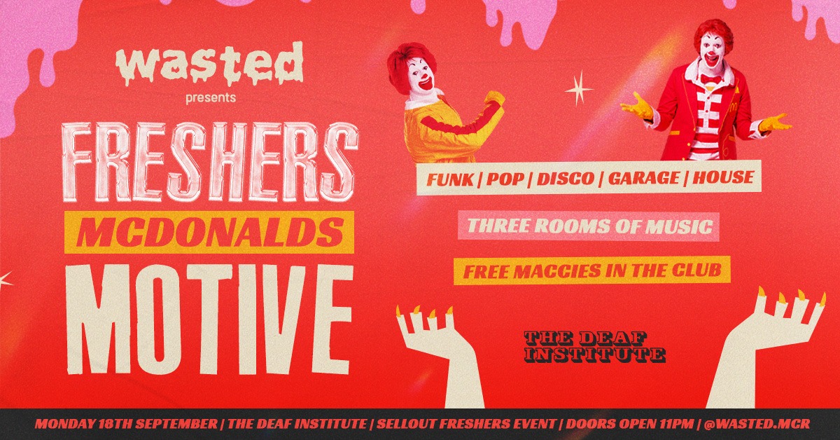 freshers mcdonalds motive | wasted mondays