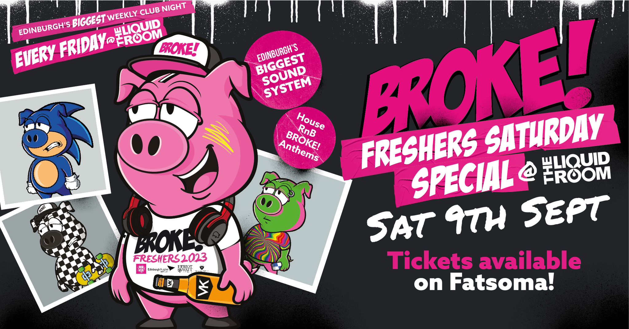 BROKE! FRESHERS PARTY SPECIAL | SATURDAY 9TH SEPT