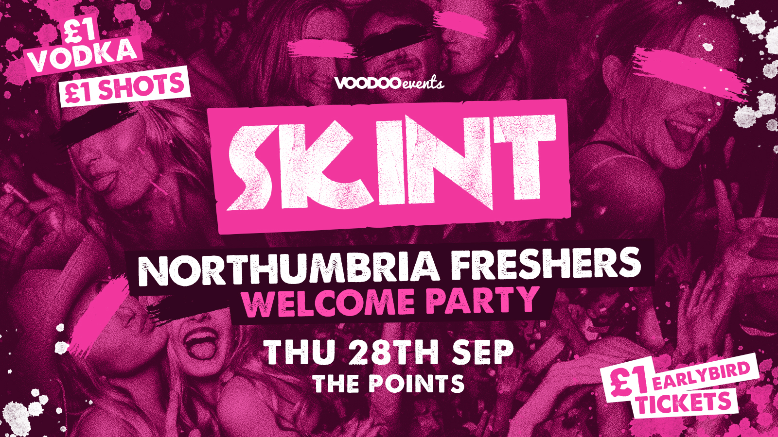 Skint – Northumbria Freshers Welcome Party / Filthy’s, Passing Clouds & The Points