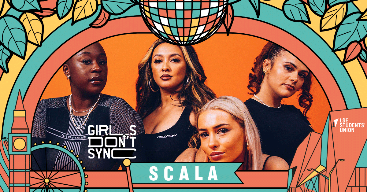 Freshers Fiesta ft: GIRLS DON’T SYNC @ Scala – Tonight!