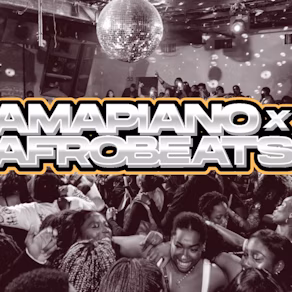 Amapiano X Afrobeats Party