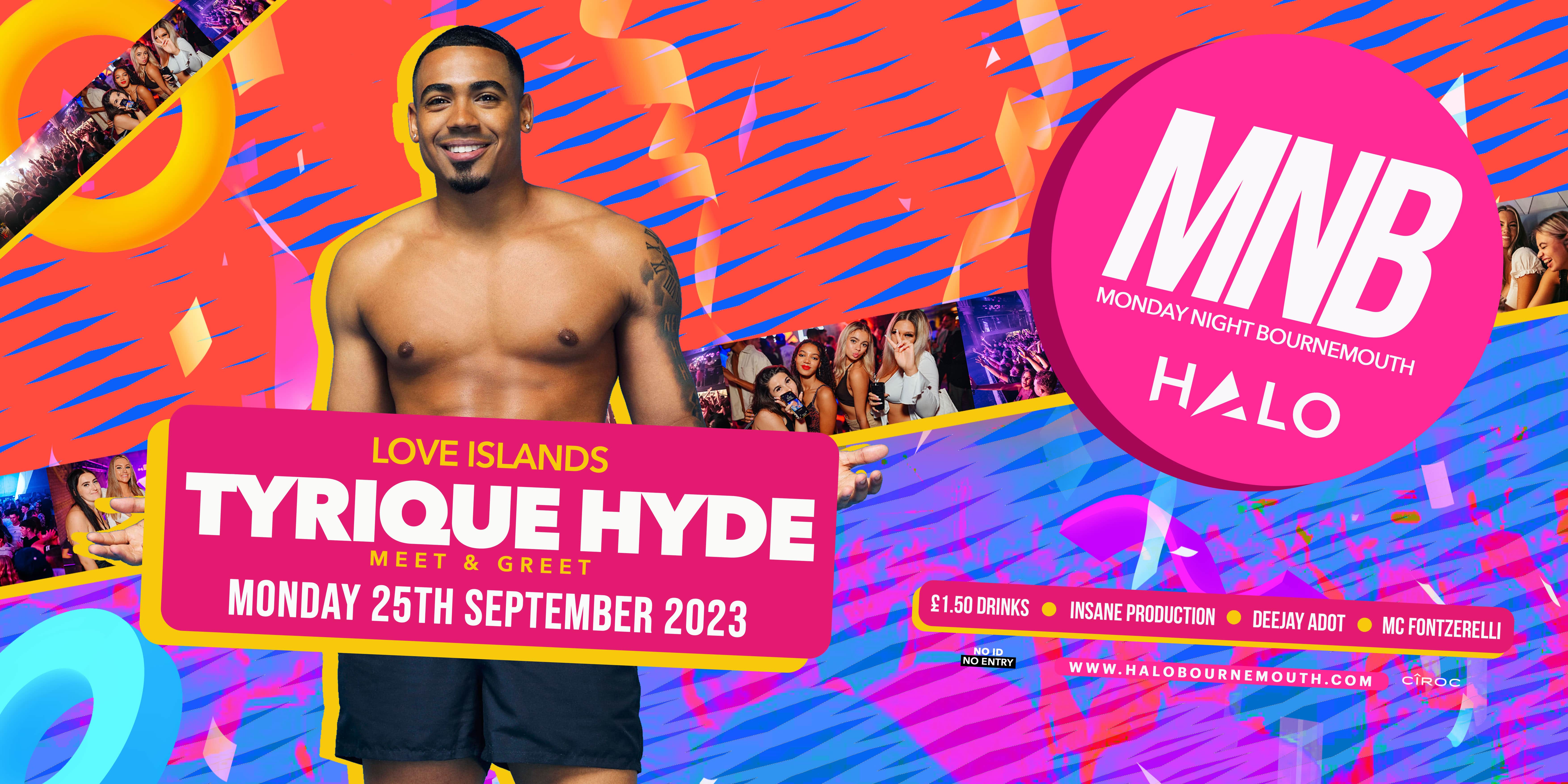 MNB • ft Tyrique Hyde • £1.50 Drinks @ Halo Bournemouth 🔺