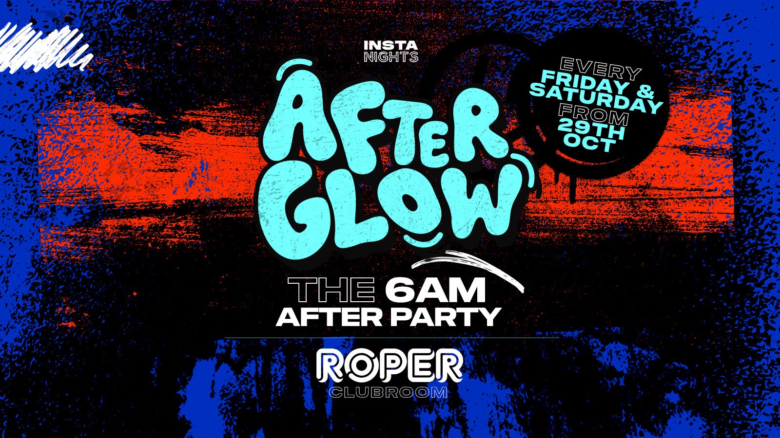 After Glow | 2AM – 6AM After Party | Space, Roper Hall
