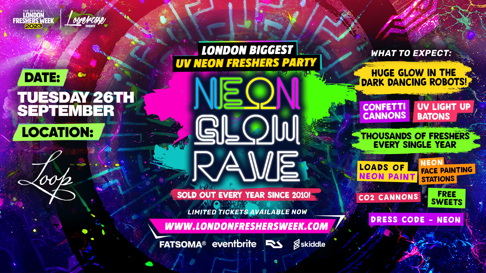 FRESHERS NEON GLOW RAVE @ The Loop Bar – LONDON FRESHERS WEEK 2023 – [FRESHERS WEEK 2]