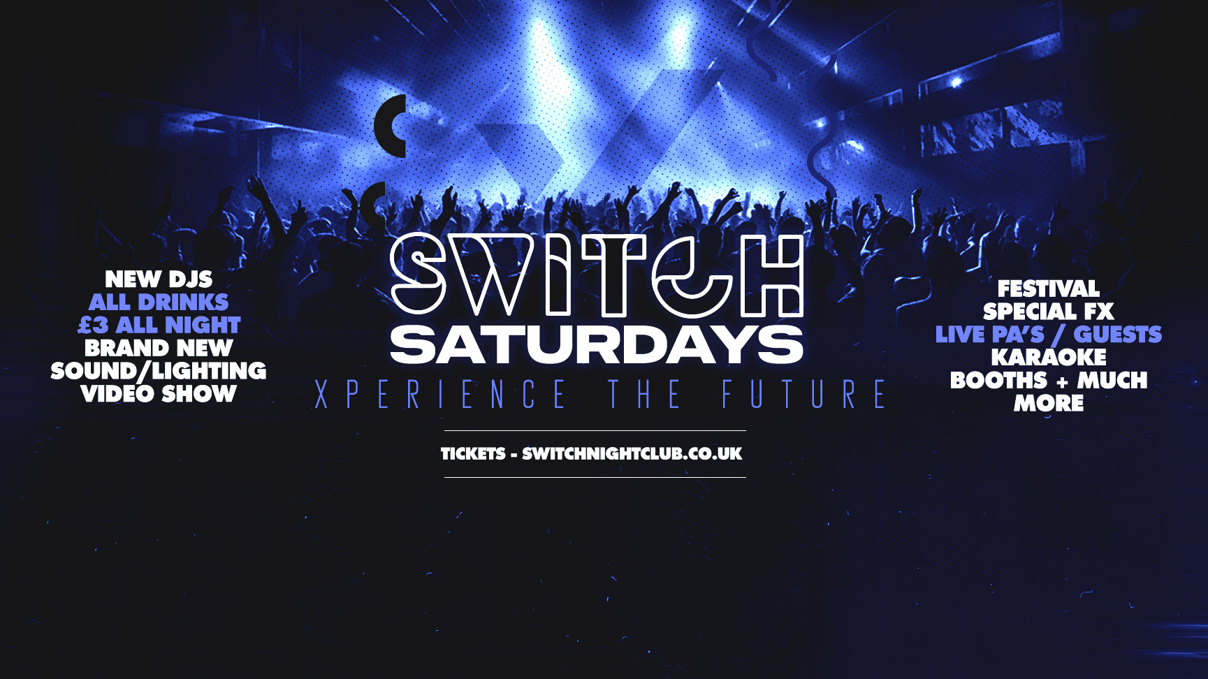 SWITCH Saturdays | £3 DRINKS ALL NIGHT + CHEAPER TICKETS ONLINE (inc FREE ENTRY to ROPER till 6am)