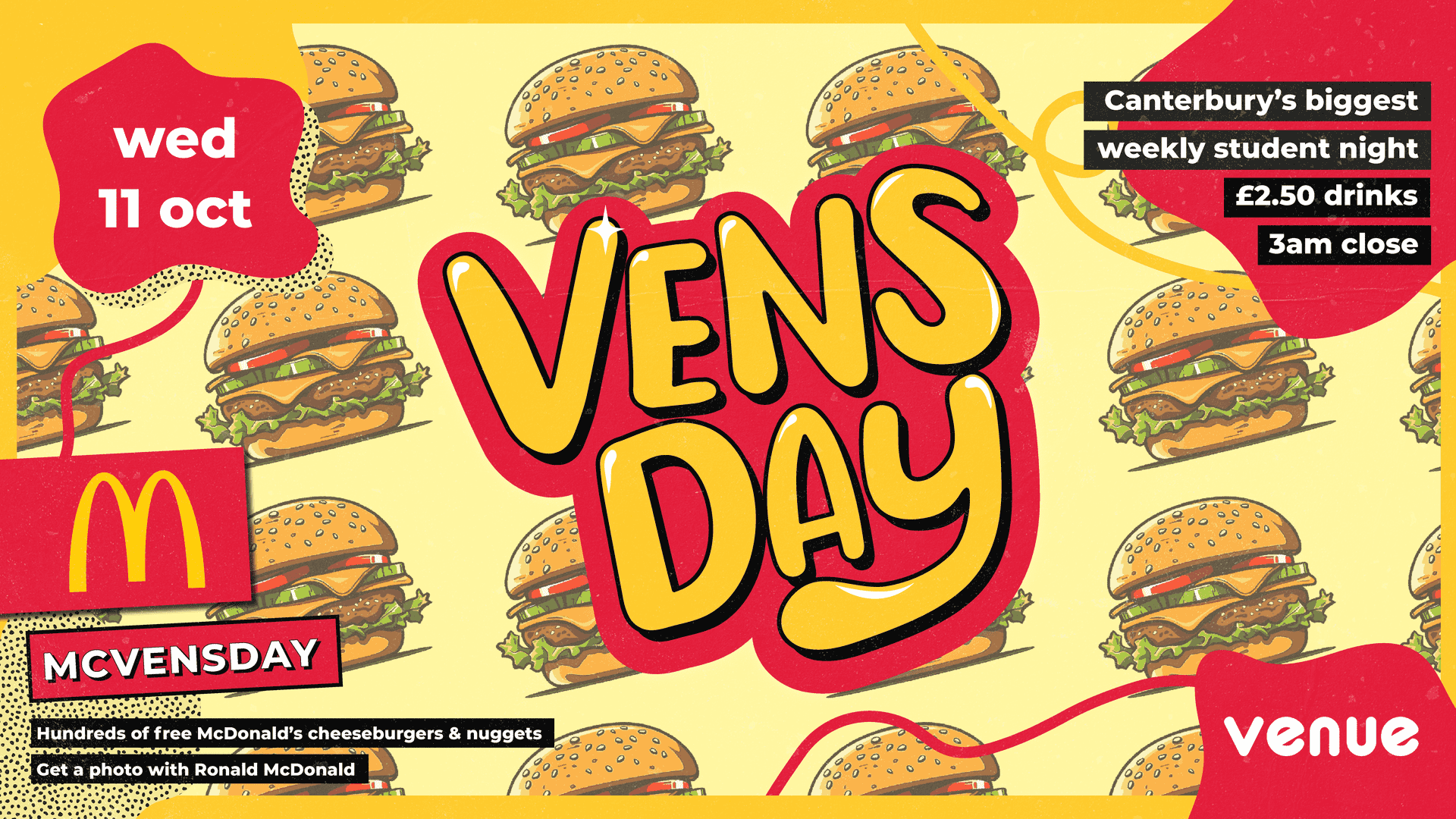 MCVENSDAY Free McDonald's at The Venue, Canterbury on 11th Oct 2023