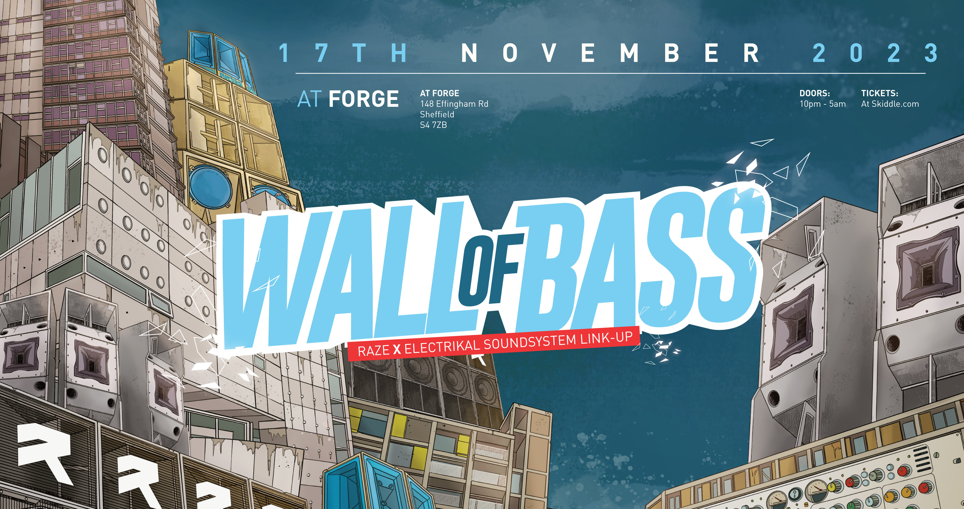 Wall Of Bass, Sheffield Electrikal x Raze Sound System at FØRGE