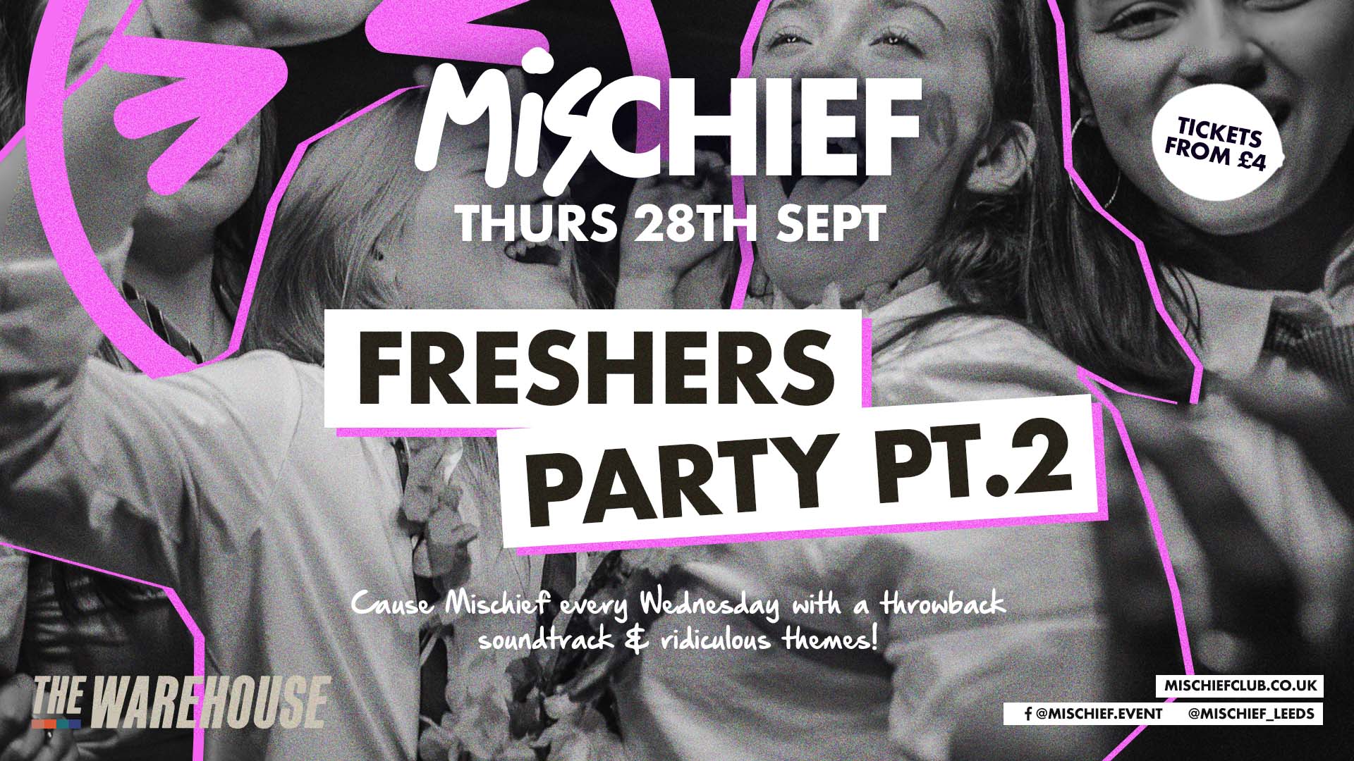 Mischief | Freshers Party Pt.2