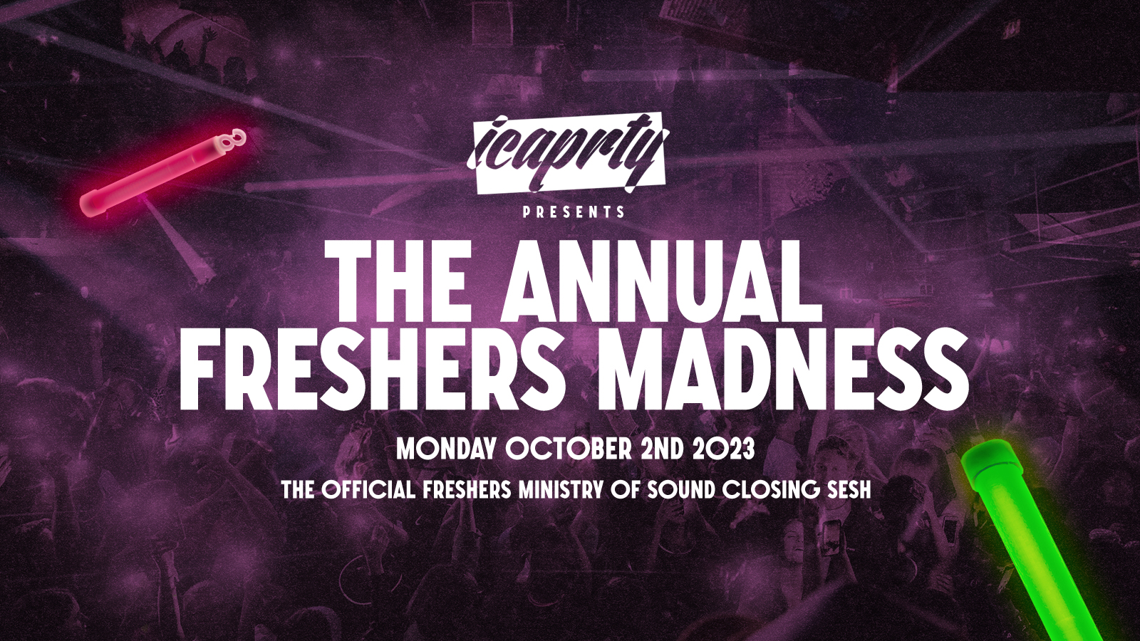 TONIGHT 10PM = IC a PRTY! The Annual Freshers Madness 🎉 Closing Ministry of Sound