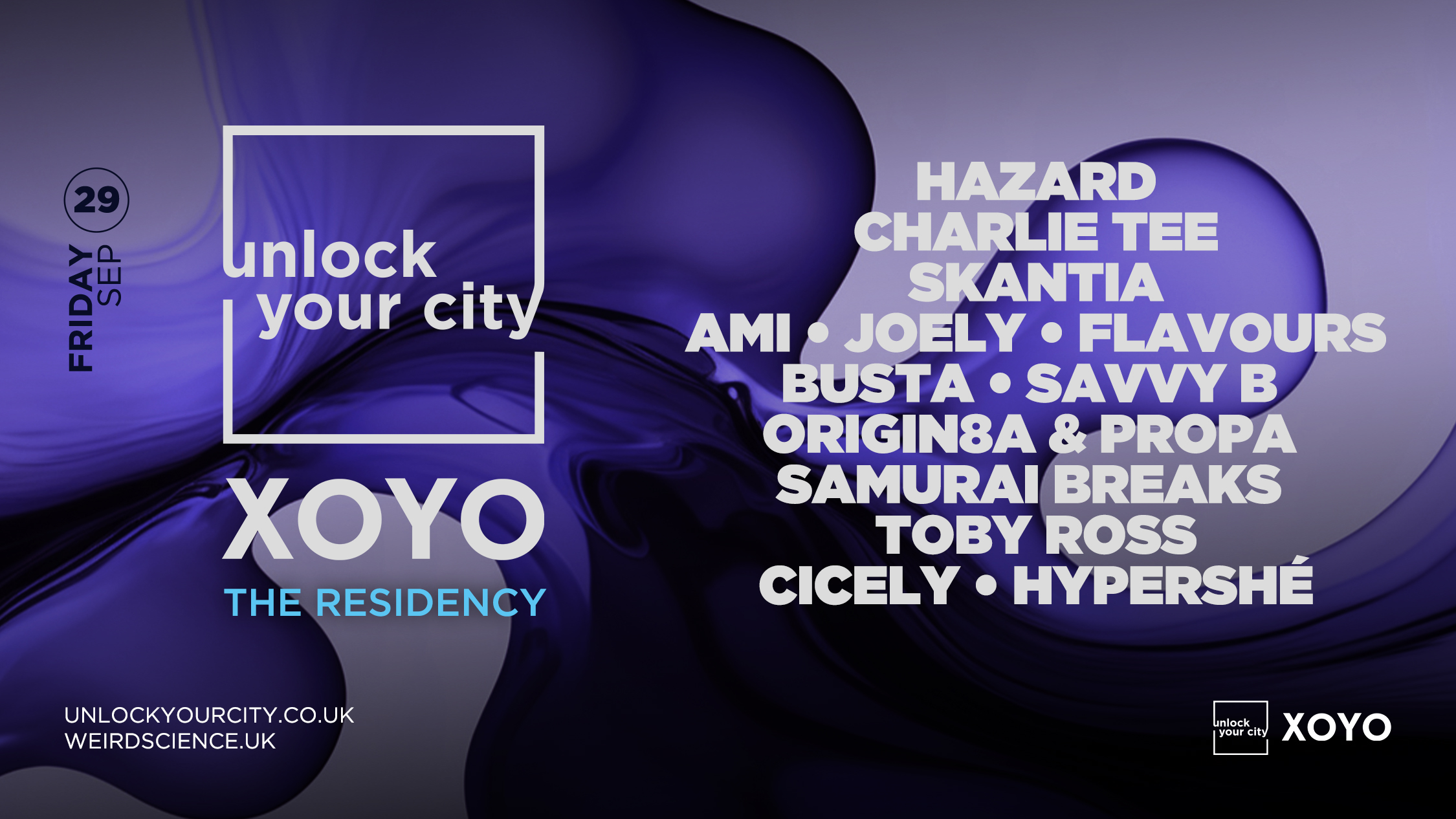 Unlock Your City : The Residency (Week 1) w/ DJ Hazard, Charlie Tee (Drum & Bass, Jungle)
