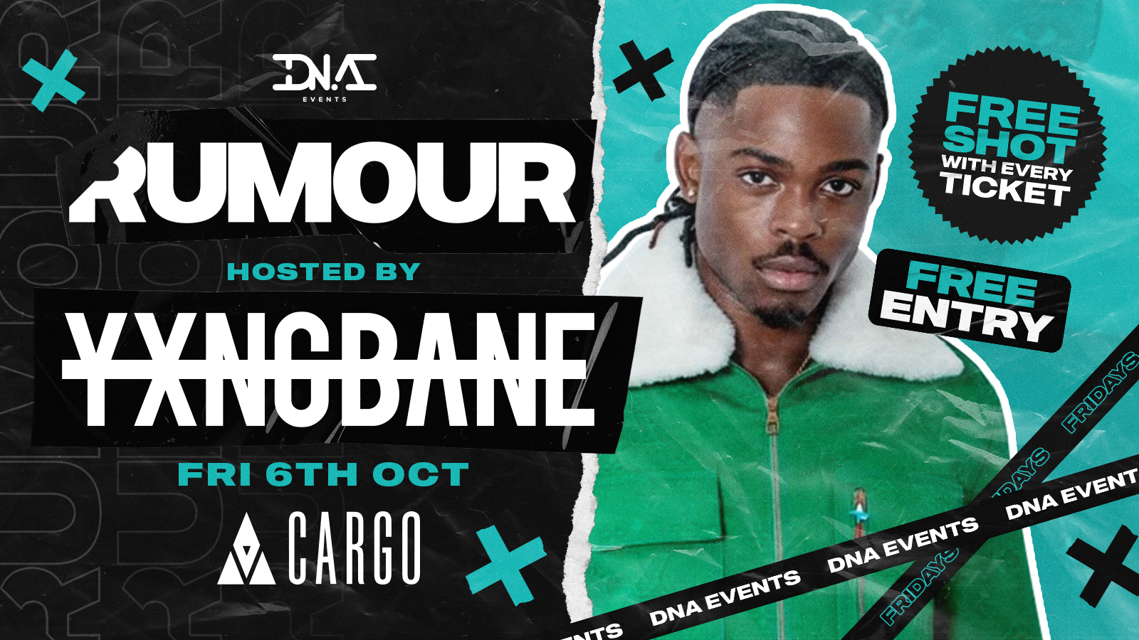 Cargo: Rumour Fridays – Live Performance by YXNG BANE – FREE ENTRY & A FREE SHOT🕺🏼